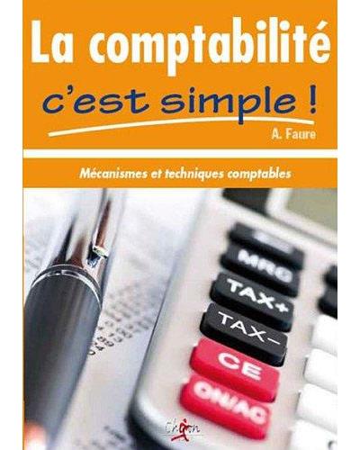 La comptabilite, c'est simple !