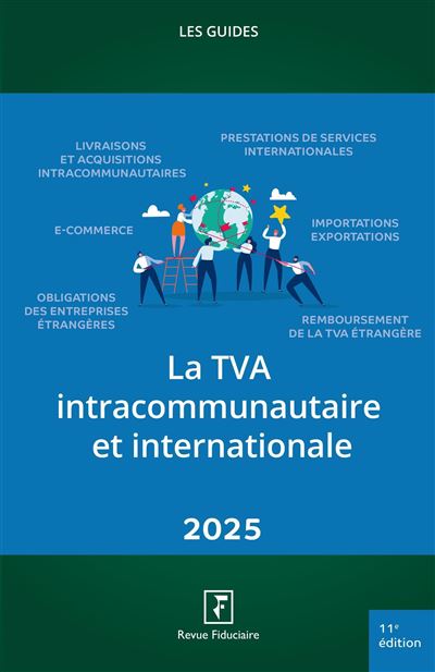 La TVA intracommunautaire et internationale 2022