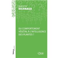 Du comportement végétal à l’intelligence des plantes ?