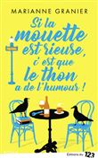 Si la mouette est rieuse c'est que le thon a de l'humour