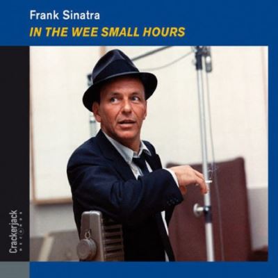 In the wee small hours Inclus 8 tracks bonus