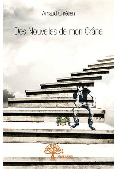 Des Nouvelles de mon Crâne