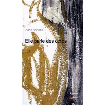 Elle parle des corps