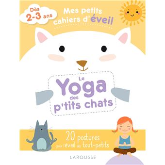 Mes petits cahiers d'éveil - Le yoga des petits chats