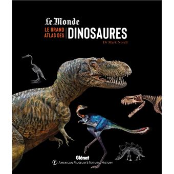 Le Grand Atlas des dinosaures