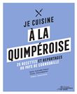 Je cuisine à la Quimpéroise