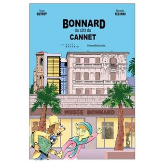 Bonnard, du côté du Cannet