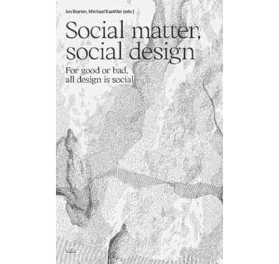 Social Matter, Social Design