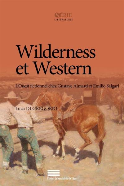 Wilderness et Western - Luca Di Gregorio - broché