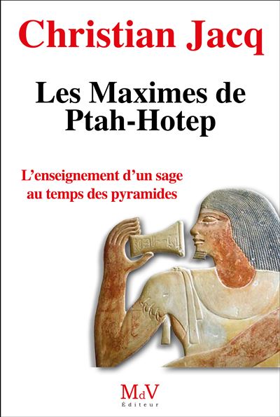 Les maximes de Ptahhotep