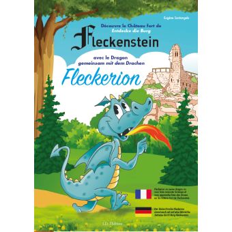 Découvre le château fort de Fleckenstein avec le dragon Fleckerion