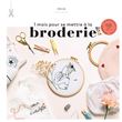 1 mois pour se mettre à la broderie
