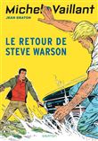 Michel Vaillant - Le retour de Steve Warson / Nouvelle édition (Edition définitive)