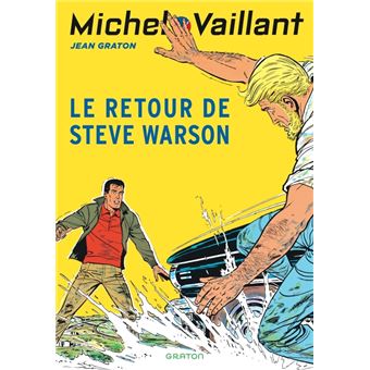 Michel Vaillant - Le retour de Steve Warson / Nouvelle édition (Edition définitive)