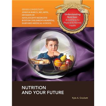 Nutrition and Your Future - 1