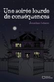Une soirée lourde de conséquences