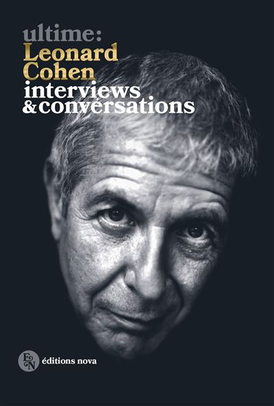 Ultime leonard cohen interviews & conversations