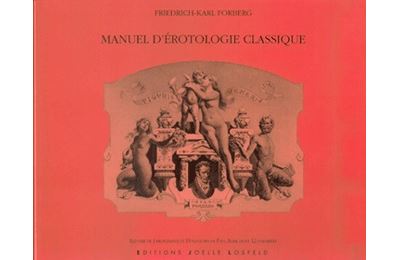 Manuel d'erotologie classique