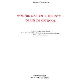 Molière, Marivaux, Ionesco…60 ans de critique