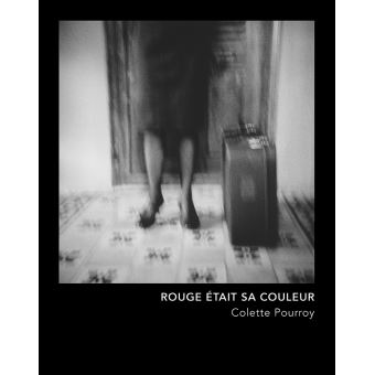 Rouge était sa couleur