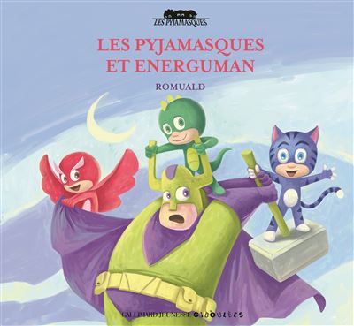 Les Pyjamasqués et Energuman