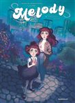 Melody - Tome 1 - Cette autre en moi