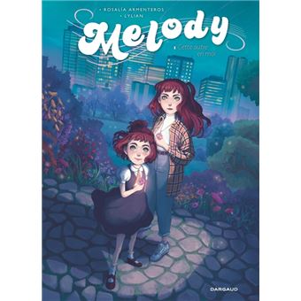 Melody - Tome 1 - Cette autre en moi