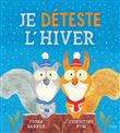 Je déteste l'hiver