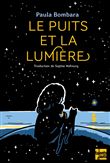 Le puits et la lumière