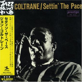 Settin the pace : CD album en John Coltrane : tous les disques à