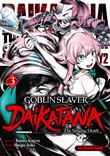 Goblin Slayer Daikatana - Tome 3