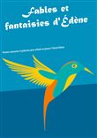 Fables et fantaisies d'Édène