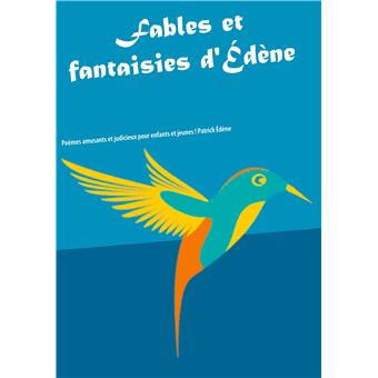 Fables et fantaisies d'Édène