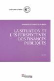 La situation et les perspectives des finances publiques