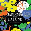 Calendrier jardiner avec la lune 2022
