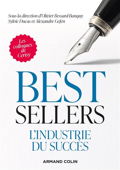 Best-sellers - L'industrie du succès - Sylvie Ducas - broché