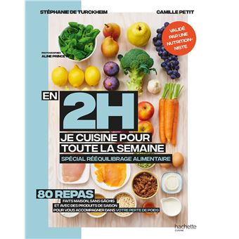 En 2h je cuisine pour ma semaine de régime