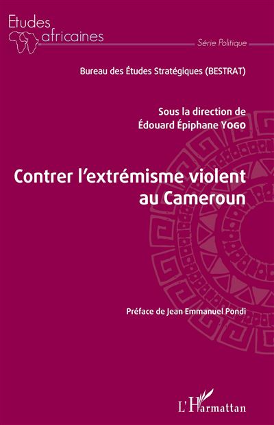 Contrer l'extrémisme violent au Cameroun - Edouard Epiphane Yogo - broché