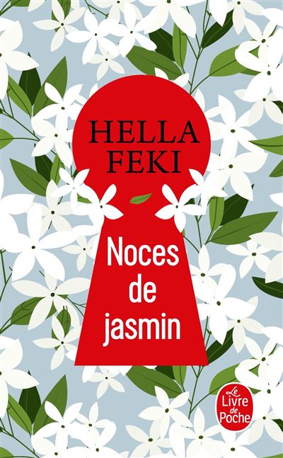 Noces de jasmin - Hella Feki - Poche
