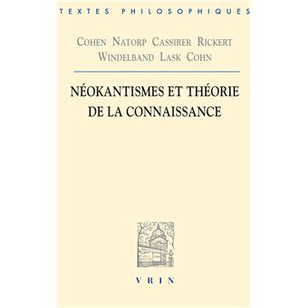 Néokantismes et théorie de la connaissance