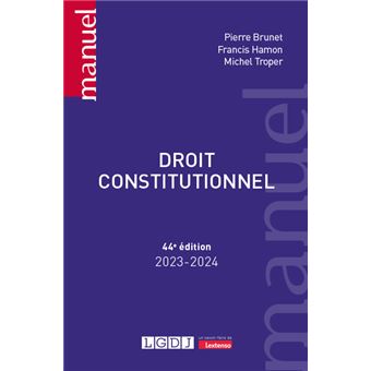 Droit Constitutionnel 2023-2024 - Broché - Michel Troper, Francis Hamon ...