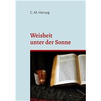 Weisheit unter der Sonne