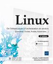 Linux - De l'infrastructure à l'orchestration de services (Heartbeat, Docker, Ansible, Kubernetes...