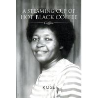 A Steaming Cup of Hot Black Coffee