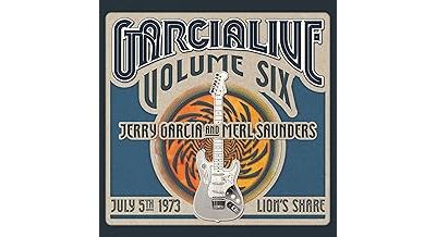Garcia Live 6 : July 5 1973 Lion's Share