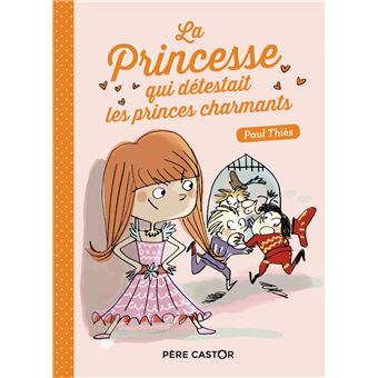 La princesse qui détestait les princes charmants