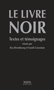 Le livre noir - Textes et témoignages