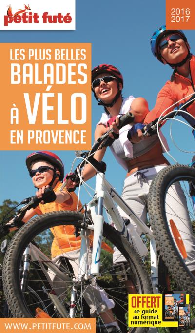 Balades a velo provence 2016 petit fute + offre num