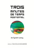 Trois minutes de temps additionnel