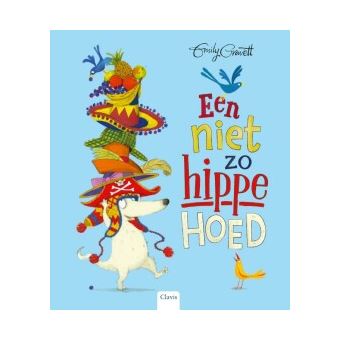 Conserveermiddel mechanisme hoffelijkheid Een niet zo hippe hoed - gekartonneerd - Emily Gravett, Boek Alle boeken  bij Fnac.be